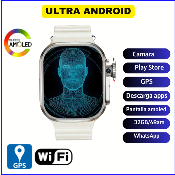 Ultra Smartwatch  Android  Wifi  GPS  Cámara giratoria 180°  4 RAM+ 32 ROM AMOLED PLAY STORE